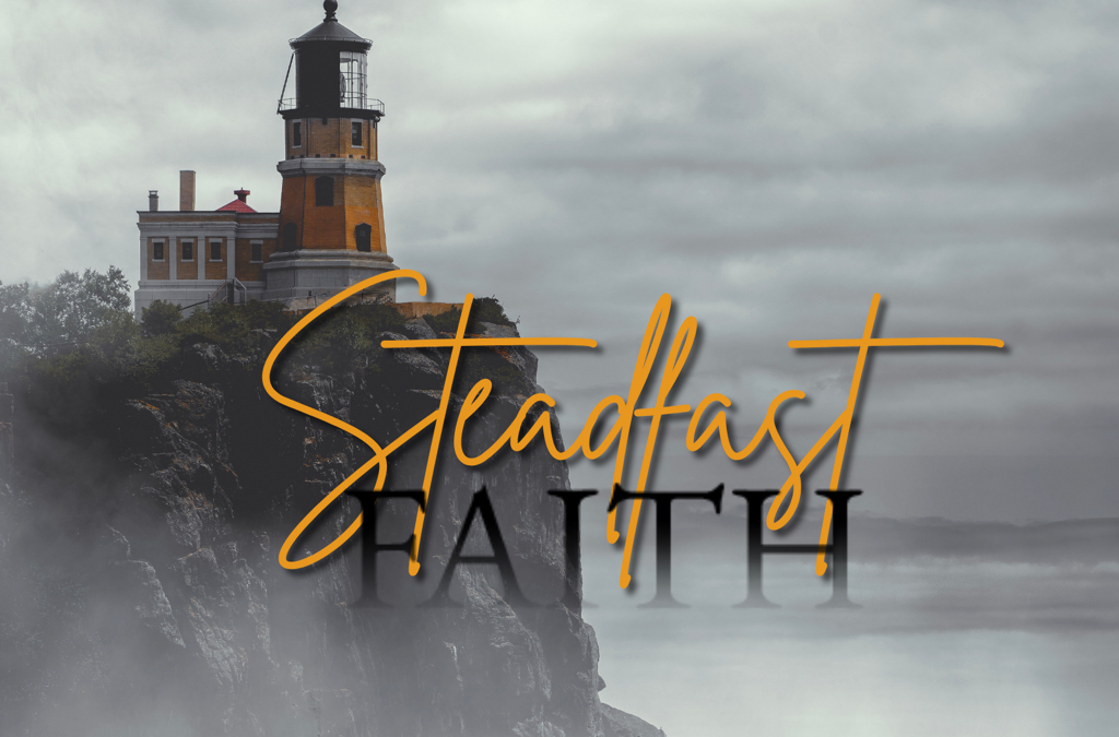 Steadfast faith.webp